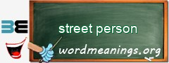 WordMeaning blackboard for street person